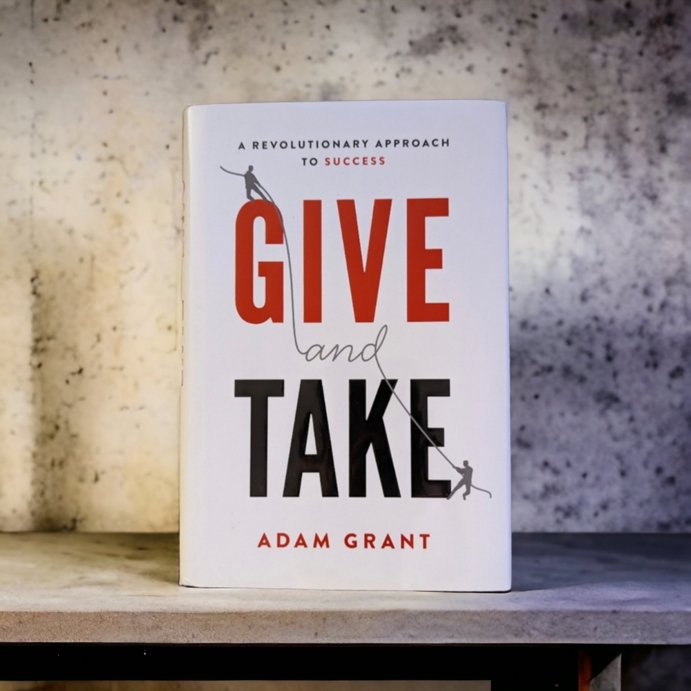 “Give and Take” by Adam Grant book